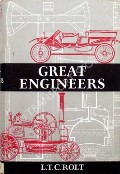 Book cover of Great Engineers  by ROLT, L.T.C. 